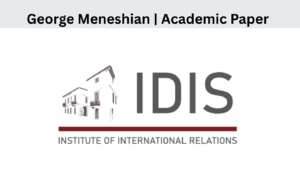 George Meneshian, Research, International Relations, Foreign Policy, Analysis